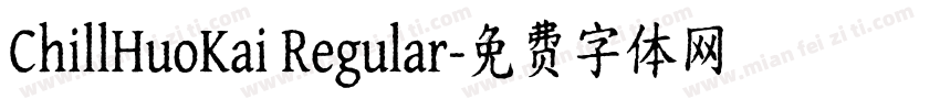 ChillHuoKai Regular字体转换